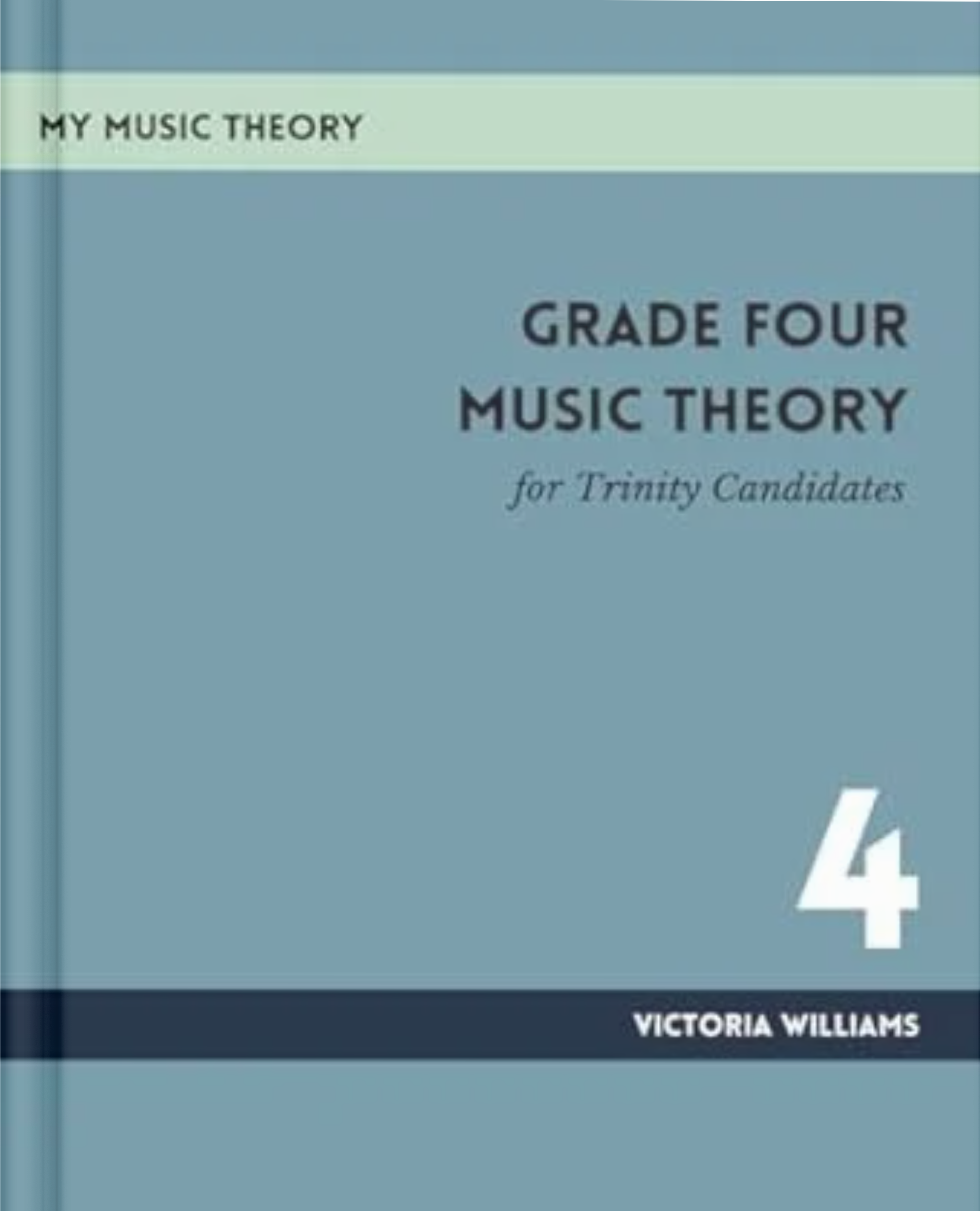 mymusictheory Trinity Grade 4 Music Theory book